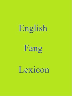 cover image of English Fang Lexicon